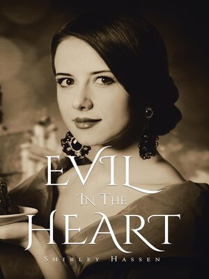 cover image of Evil in the Heart
